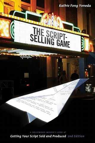 Kniha Script-selling Game Kathie Fong Yoneda