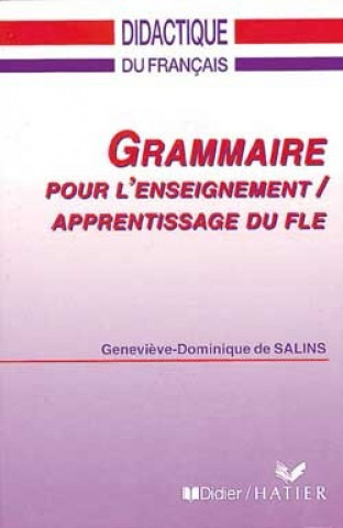 Книга Grammaire pour l'enseignement/apprentissage du FLE Salins