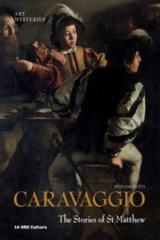 Könyv Caravaggio: The Stories of St Matthew Stefano Zuffi