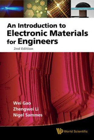 Carte Introduction To Electronic Materials For Engineers, An (2nd Edition) Wei Gao