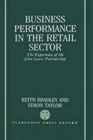 Kniha Business Performance in the Retail Sector Keith Bradley