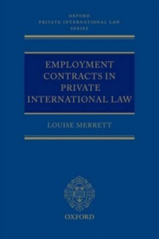 Carte Employment Contracts in Private International Law Louise Merrett