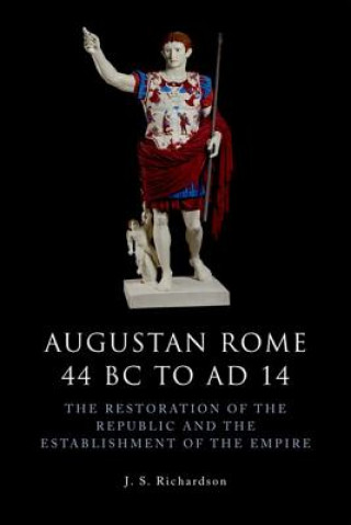 Kniha Augustan Rome 44 BC to AD 14 J S Richardson