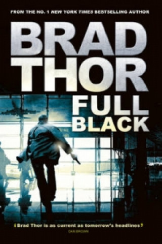 Kniha Full Black Brad Thor