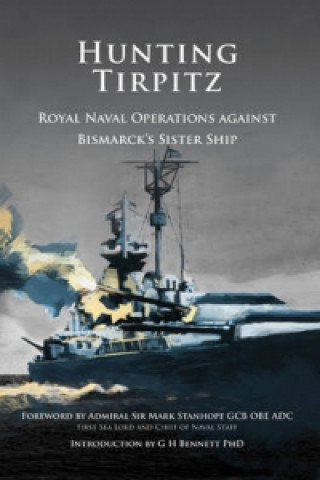 Kniha Hunting Tirpitz G H Bennett