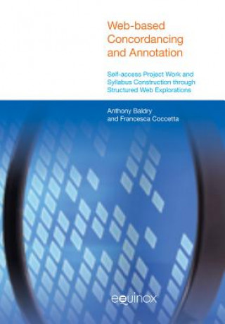 Kniha Web-Based Concordancing and Annotation Anthony Baldry