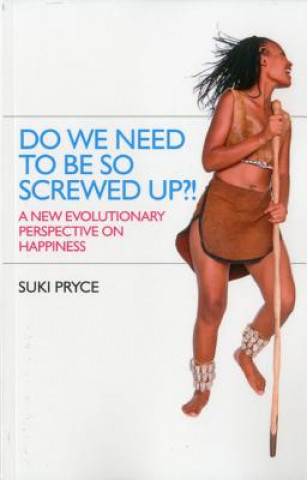 Carte Do We Need To Be So Screwed Up?! Suki Pryce