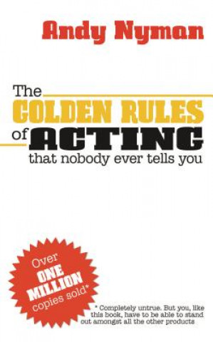 Könyv Golden Rules of Acting Andy Nyman