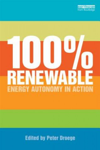 Kniha 100 Per Cent Renewable Peter Droege