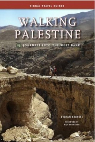 Könyv Walking Palestine Stefan Szepesi