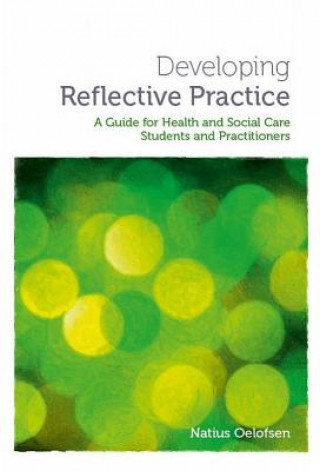 Kniha Developing Reflective Practice Natius Oelofsen