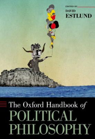 Kniha Oxford Handbook of Political Philosophy David Estlund
