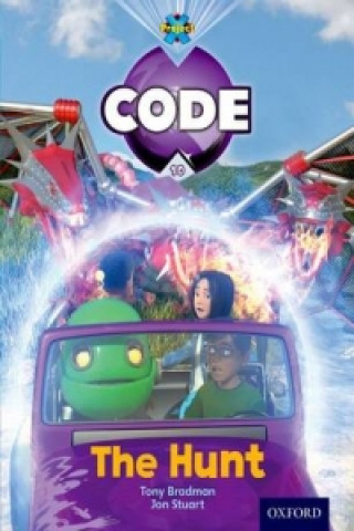 Knjiga Project X Code: Dragon the Hunt Tony Bradman