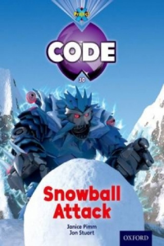Könyv Project X Code: Freeze Snowball Attack Jan Burchett