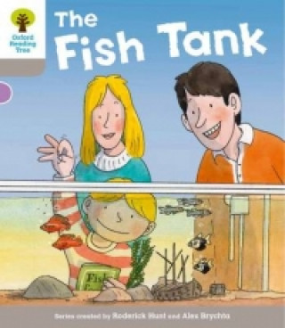 Kniha Oxford Reading Tree: Level 1 More a Decode and Develop the Fish Tank Roderick Hunt