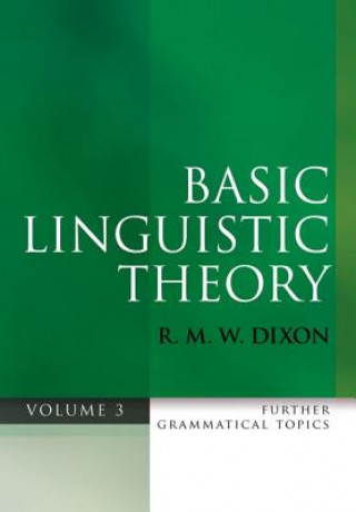 Carte Basic Linguistic Theory Volume 3 R M W Dixon