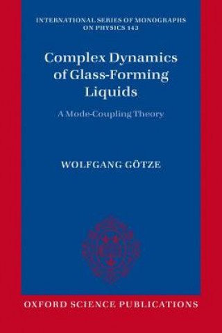 Buch Complex Dynamics of Glass-Forming Liquids Wolfgang Gotze