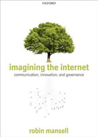 Libro Imagining the Internet Robin Mansell