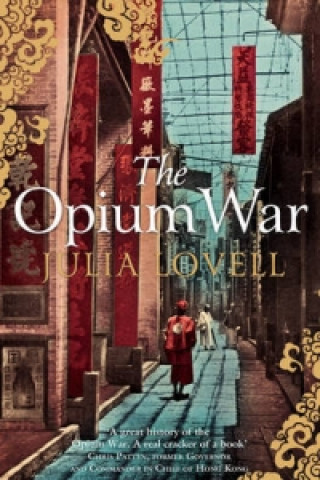 Carte Opium War Julia Lovellová