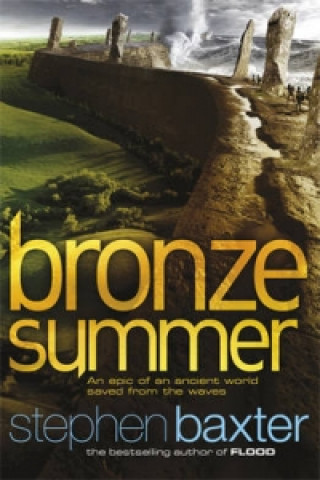 Könyv Bronze Summer Stephen Baxter