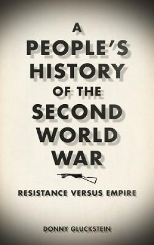 Книга People's History of the Second World War Donny Gluckstein