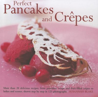 Livre Perfect Pancakes and Crepes Susannah Blake