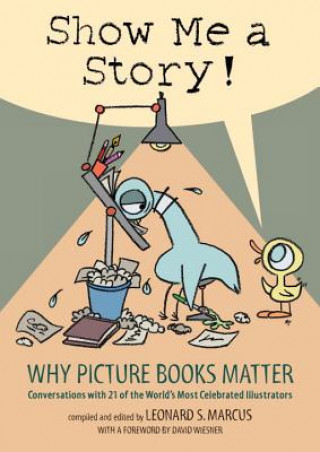 Livre Show Me a Story Leonard S Marcus