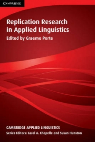 Carte Replication Research in Applied Linguistics Graeme Porte