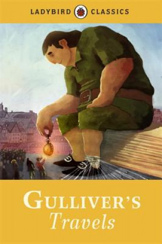 Carte Ladybird Classics: Gulliver's Travels Jonathan Swift