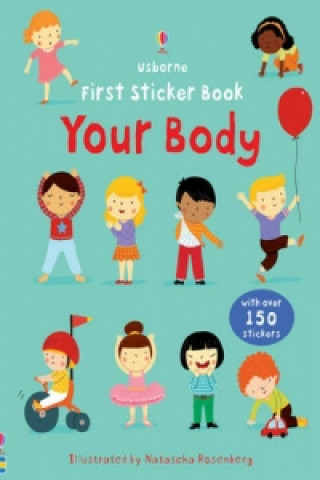 Книга First Sticker Book Your Body Felicity Brooks