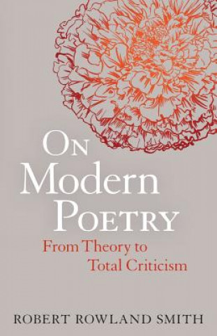 Book On Modern Poetry Robert Rowland Smith