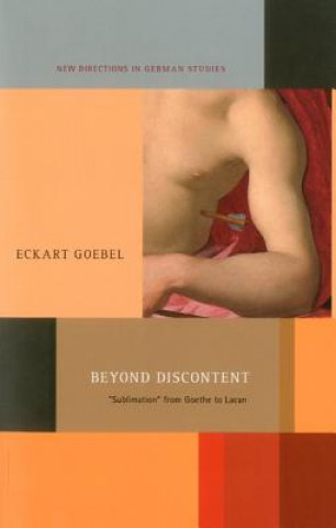 Knjiga Beyond Discontent Eckart Goebel