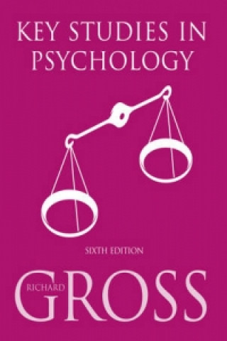 Knjiga Key Studies in Psychology 6th Edition Richard Gross