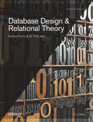 Книга Database Design and Relational Theory Chris Date