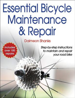 Könyv Essential Bicycle Maintenance & Repair Daimeon Shanks