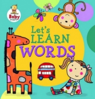 Kniha Baby Steps: Let's Learn Words Katie Saunders