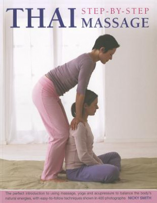 Kniha Thai Step-by-step Massage Nicky Smith