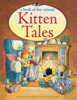 Könyv Book of Five-minute Kitten Tales Nicola Baxter