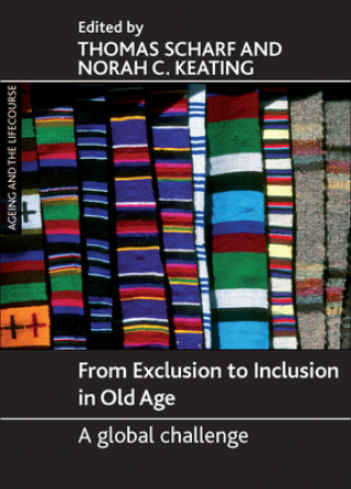 Carte From Exclusion to Inclusion in Old Age Thomas Scharf