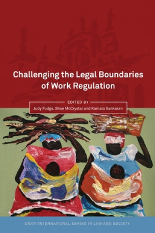 Buch Challenging the Legal Boundaries of Work Regulation Judy Fudge