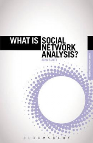 Könyv What is Social Network Analysis? Prof John Scott