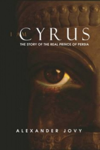 Könyv I am Cyrus Alexander Jovy
