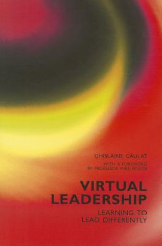 Kniha Virtual Leadership Ghislaine Caulat