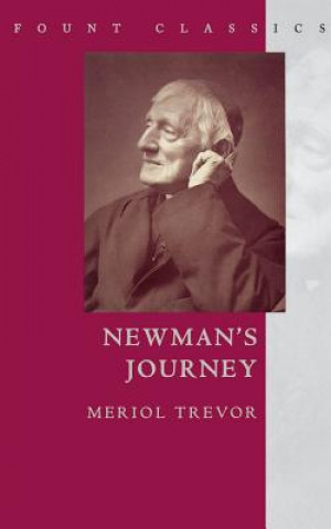 Kniha Newman's Journey Meriol Trevor