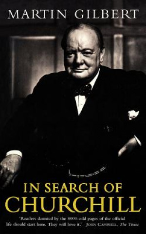 Libro In Search of Churchill Martin Gilbert