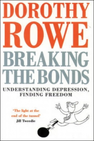 Book Breaking the Bonds Dorothy Rowe