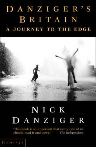 Könyv Danziger's Britain Nick Danziger