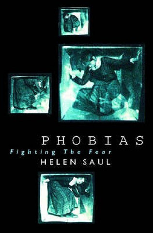 Kniha Phobias Helen Saul