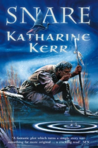 Knjiga Snare Katharine Kerr