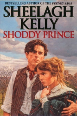 Knjiga Shoddy Prince Sheelagh Kelly